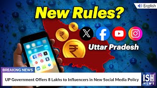 UP Government Offers 8 Lakhs to Influencers in New Social Media Policy