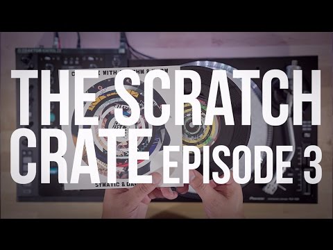 The Scratch Crate - Episode 3 (Combinations with Rhythm & Flow)