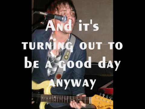 The Films - Good Day (With Lyrics)