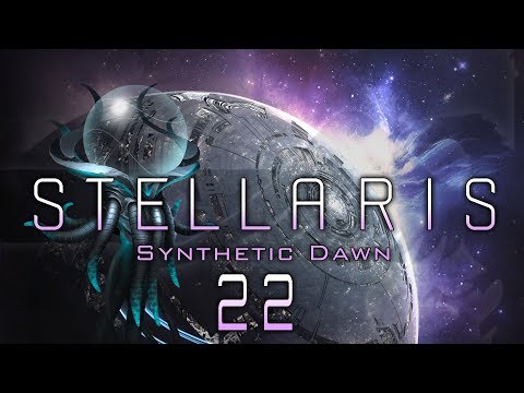 STELLARIS SYNTHETIC DAWN #22 A NEW START Stellaris Synthetic Dawn DLC - Let's Play / Gameplay