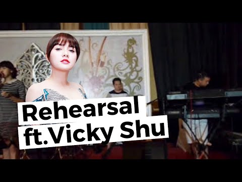 REHEARSAL ft. Vicky Shu