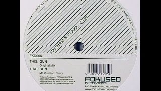 Parham & Plaza ‎– Gun (Original Mix)