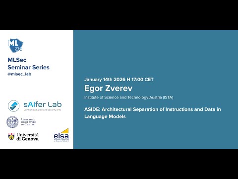 Machine Learning Security Seminar Series - Egor Zverev (ISTA)