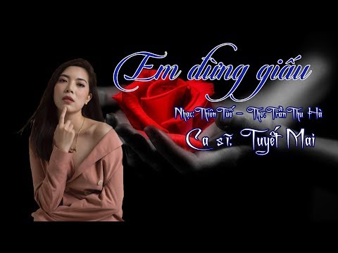 Thể hiện bởi Tuyết Mai