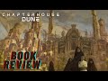 Chapterhouse Dune: Frank Herbert's Legendary Sci-Fi Series Ends With A Mystery