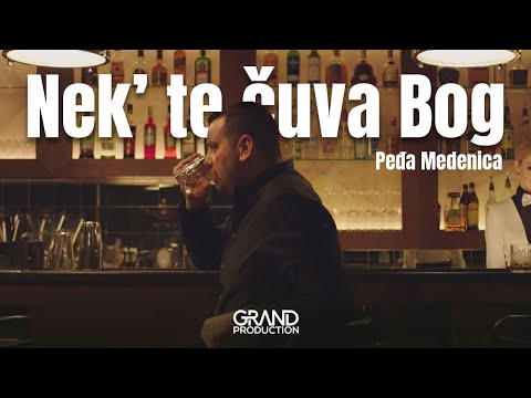 Pedja Medenica - Nek te cuva Bog - (Official Video 2019)