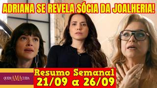 Quem Ama Cuida - 😍 Resumo Semanal da Novela Quem Ama Cuida de 21 a 26 de Setembro!