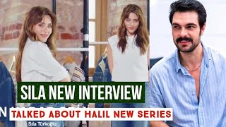 Sila Turkoglu New Interview !Talked about Halil Ibrahim Ceyhan News Series