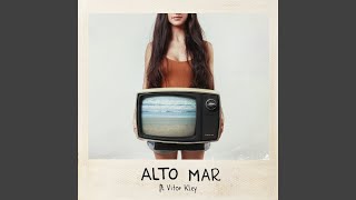 Alto Mar Music Video