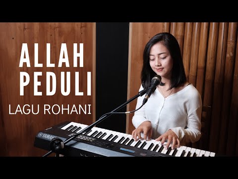 ALLAH PEDULI ( LAGU ROHANI ) - MICHELA THEA COVER