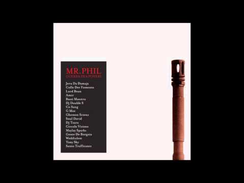 Mr. Phil - Piombo & fango feat. Danno, Lord Bean, Dj Double S