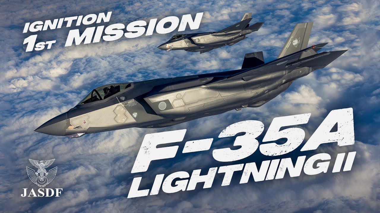 【F-35】空自プロモーション映像『IGNITION～1st MISSION～』