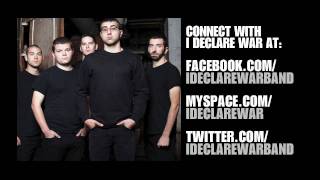 I Declare War - Putrification of the Population (Track Video)