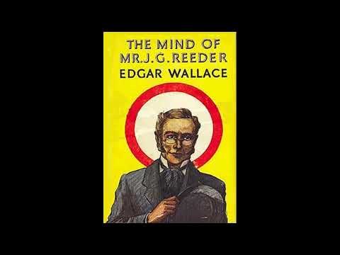 The Mind of Mr JG Reeder by Edgar Wallace - Full Audiobook | The Book Whisperer