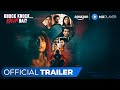 Knock Knock Kaun Hai Official Trailer Aadhya Anand Arjun Deswal Kush Jotwani Amazon MX Player