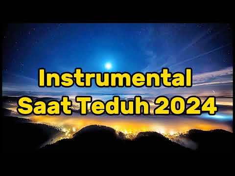 INSTRUMENT SAAT TEDUH 2024