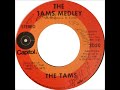 The Tams - "The Tams Medley" (1971)