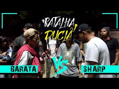 BARATA X SHARP - 1ª FASE | BATALHA DUCLÃ 11ª EDIÇÃO