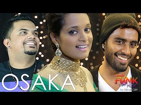 Osaka (Cover) by Steve Cliff, Ram Agarathi & Nirjany K - MeloFunk Music 2015