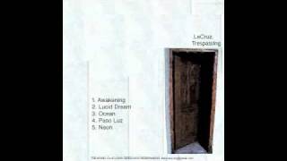 Porte LaCruz - Awakening (chill out ambient)