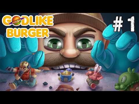 I Need Your MEAT! - Godlike Burger  - #1