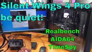 Ultra Cooling? be quiet! Silent Wings Pro 4