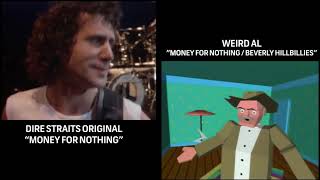 Weird Al Money for Nothing/Beverly Hillbillies [Side by Side with Original]
