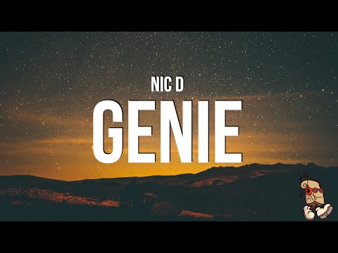 Nic D - Genie (Lyrics)
