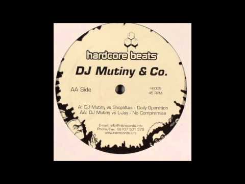 DJ Mutiny vs  L Jay   No Compromise