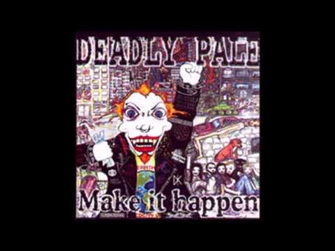 Deadly Pale - Make it Happen - 2001 (Full Album)