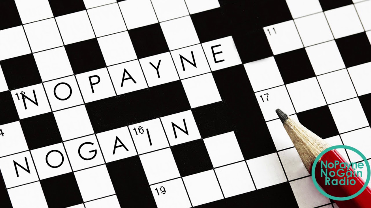 No Payne No Gain: Solving Your Financial Crossword Puzzle