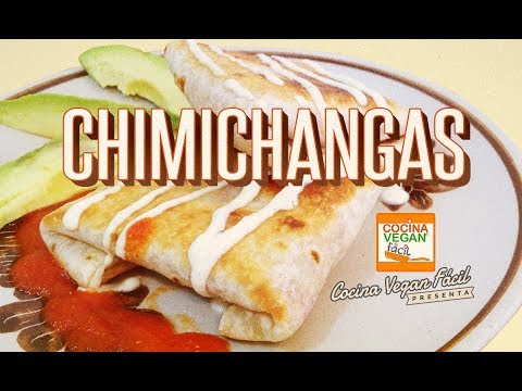 Chimichangas - Cocina Vegan Fácil
