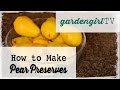 How to make pear preserves