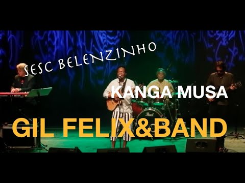 GIL FELIX at SESC Belenzinho: Kanga Musa