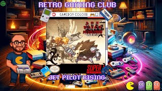 This Game Gave Me Wings…Then Immediately Shot Me Down- Jet Pilot Rising - SNES Review