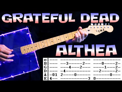 Grateful Dead Althea Guitar Lesson / Guitar Tabs / Guitar Tutorial / Guitar Chords / Guitar Cover