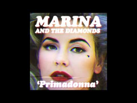 Marina And The Diamonds - Primadonna (Audio)