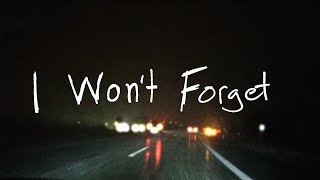 I Won't Forget Music Video