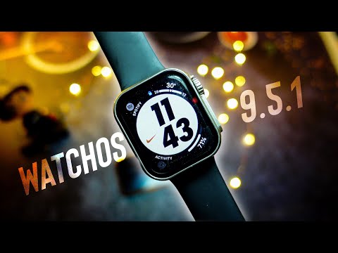 watchOS 9.5.1 is OUT! - What's New? New Features & Changes