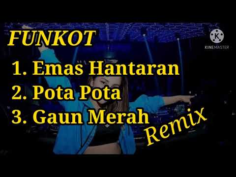 DJ FUNKOT Emas Hantaran • Pota Pota Tiktok • Gaun Merah Remix 412