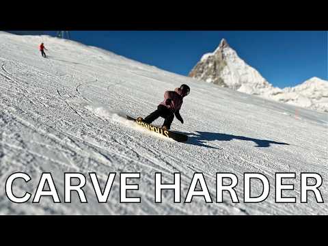 CARVE HARDER // Advanced Snowboarding Technique