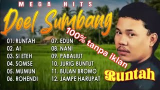 Download lagu KUMPULAN LAGU DOEL SUMBANG (Full Album Tanpa Iklan) Kumpulan Lagu Sunda Terpopuler 2025, Runtah, Ai, mp3 Download lagu KUMPULAN LAGU DOEL SUMBANG (Full Album Tanpa Iklan) Kumpulan Lagu Sunda Terpopuler 2025, Runtah, Ai, mp3