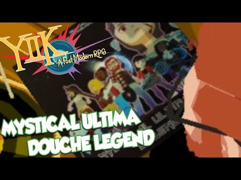 Mystical Ultima Douche Legend  | YIIK: A Postmodern RPG - Part 21