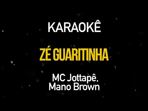 Zé Guaritinha (Free Fire) MC JottaPê Part. Mano Brown (Karaokê Version)