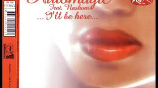 AUTOMAGIC feat. NASHOM - I'll be here (DAVID MORALES dark & lovely mix)