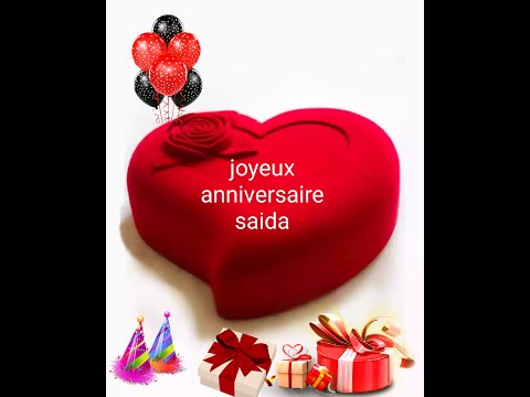 happy birthday Saida 🎊🎂🥳/joyeux anniversaire Saida 🎉🥳
