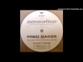 Fred Baker - Forever Friends (Sensation White Anthem Belgium 2006 ) (Original Extended Mix)