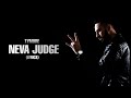Tymore Neva Judge Lyrics Kbedits