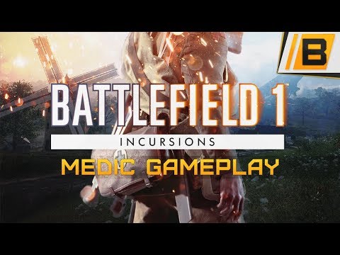 BF INCURSIONS: Competitive medic gameplay - Full round - Revive your teammates! Have a snipershield!