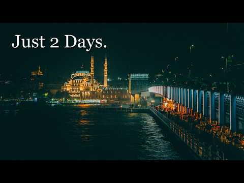 48 Hours in Istanbul with My Brother